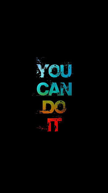 You Can Do It, you can do this HD phone wallpaper