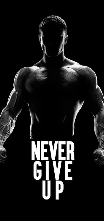 Never Give Up..., body building motivation HD phone wallpaper