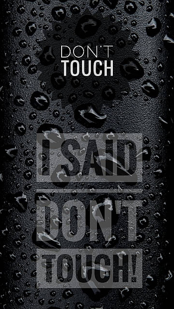 Lock Screen Black Dont Touch My , dont touch my screen HD phone wallpaper